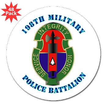 198MPB - M01 - 01 - 198th Military Police Battalion with Text - 3" Lapel Sticker (48 pk)