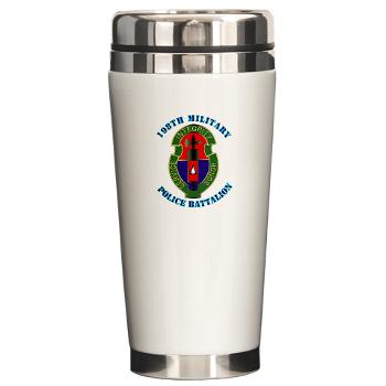 198MPB - M01 - 03 - 198th Military Police Battalion with Text - Ceramic Travel Mug