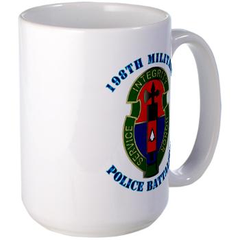 198MPB - M01 - 03 - 198th Military Police Battalion with Text - Large Mug - Click Image to Close