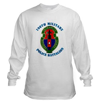 198MPB - A01 - 03 - 198th Military Police Battalion with Text - Long Sleeve T-Shirt - Click Image to Close