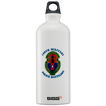 198MPB - M01 - 03 - 198th Military Police Battalion with Text - Sigg Water Bottle 1.0L - Click Image to Close