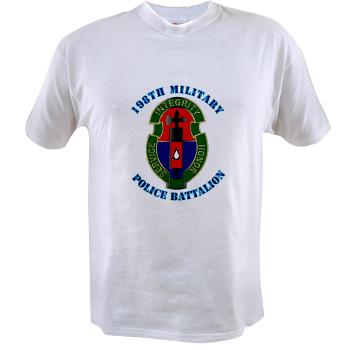 198MPB - A01 - 04 - 198th Military Police Battalion with Text - Value T-shirt