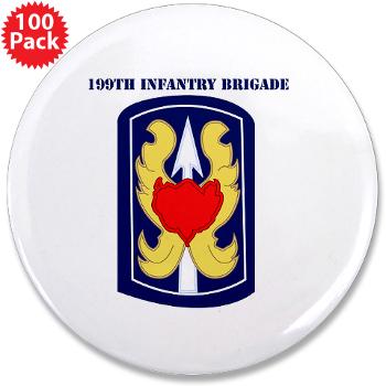 199IB - M01 - 01 - SSI - 199th Infantry Brigade with Text - 3.5" Button (100 pack) - Click Image to Close