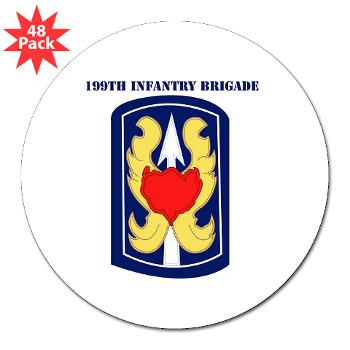 199IB - M01 - 01 - SSI - 199th Infantry Brigade with Text - 3" Lapel Sticker (48 pk) - Click Image to Close