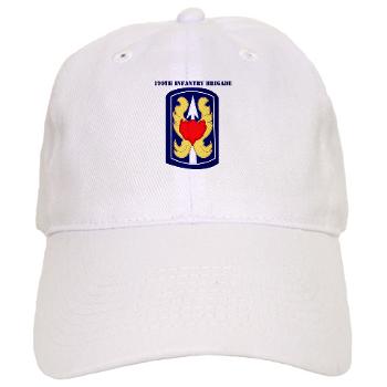199IB - A01 - 01 - SSI - 199th Infantry Brigade with Text - Cap - Click Image to Close