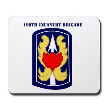 199IB - M01 - 03 - SSI - 199th Infantry Brigade with Text - Mousepad