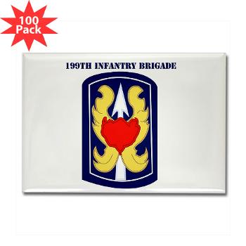 199IB - M01 - 01 - SSI - 199th Infantry Brigade with Text - Rectangle Magnet (100 pack)