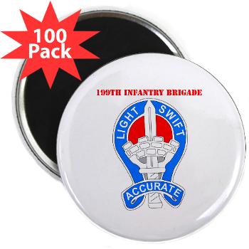 199IB - M01 - 01 - DUI - 199th Infantry Brigade with Text - 2.25" Magnet (100 pack)