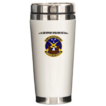 19ASOS - M01 - 03 - 19th Air Support Operation Squadron with Text - Ceramic Travel Mug
