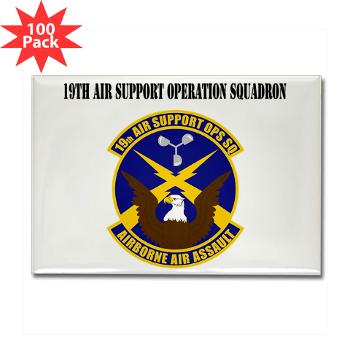19ASOS - M01 - 01 - 19th Air Support Operation Squadron with Text - Rectangle Magnet (100 pack)