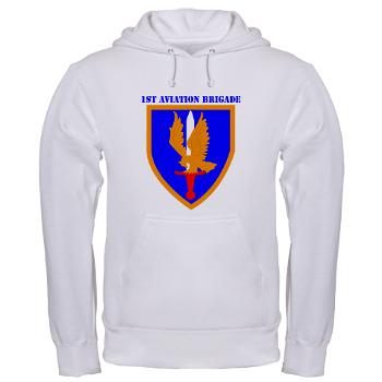 1AB - A01 - 03 - SSI - 1st Aviation Bde with text - Hooded Sweatshirt