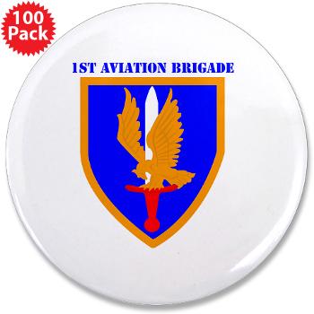 1AB - M01 - 01 - SSI - 1st Aviation Bde with text - 3.5" Button (100 pack)
