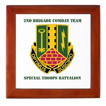 1AD2BCTSTB - A01 - 03 - DUI - 2nd BCT - Special Troops Bn with Text - Keepsake Box