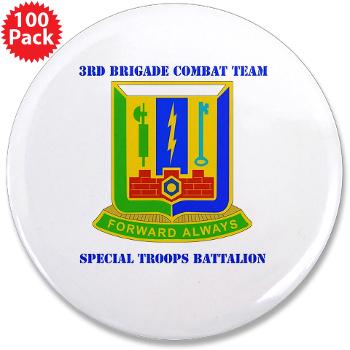 1AD3BCTSTB - M01 - 01 - DUI - 3rd BCT - Special Troops Bn with Text - 3.5" Button (100 pack) - Click Image to Close