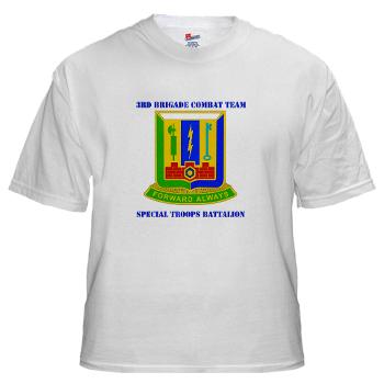 1AD3BCTSTB - A01 - 04 - DUI - 3rd BCT - Special Troops Bn with Text - White T-Shirt - Click Image to Close