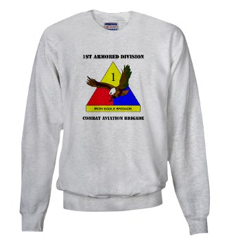 1ADCAB - A01 - 03 - DUI - Combat Avn Bde with Text Sweatshirt - Click Image to Close