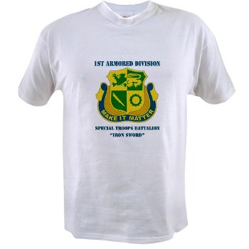 1ADDSTB - A01 - 04 - DUI - Division - Special Troops Battalion with Text - Value T-shirt