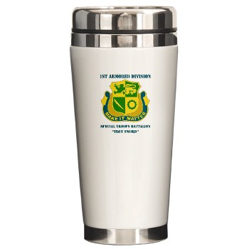 1ADSTBI - M01 - 02 - DUI - Div - Special Troops Bn with Text Ceramic Travel Mug - Click Image to Close