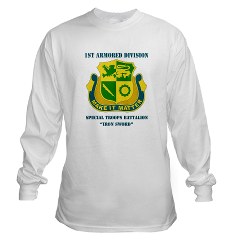1ADSTBI - A01 - 03 - DUI - Div - Special Troops Bn with Text Long Sleeve T-Shirt - Click Image to Close