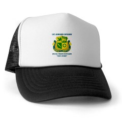 1ADSTBI - A01 - 02 - DUI - Div - Special Troops Bn with Text Trucker Hat