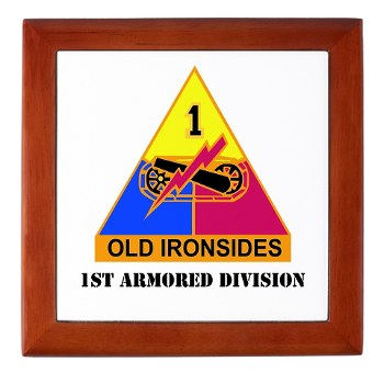 1AD - M01 - 03 - DUI - 1st Armored Division With Text Keepsake Box