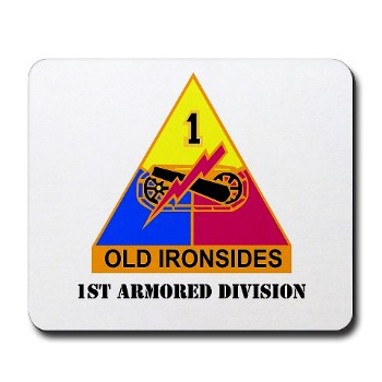 1AD - M01 - 03 - DUI - 1st Armored Division With Text Mousepad