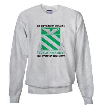 1ARB3AR - A01 - 03 - DUI - 1st Attack/Recon Bn- 3rd Aviation Regiment with text - Sweatshirt