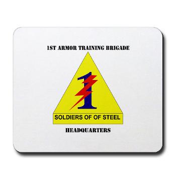 1ATBH - M01 - 03 - DUI - 1st Armor Training Brigade Headquarters with Text - Mousepad
