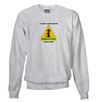 1ATBH - A01 - 03 - DUI - 1st Armor Training Brigade Headquarters with Text - Sweatshirt