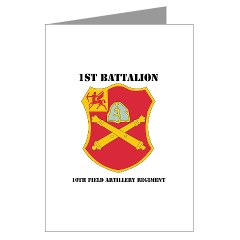 1B10FAR - M01 - 02 - DUI - 1st Bn - 10th Field Artillery Regt with Text Greeting Cards (Pk of 10)