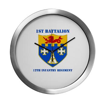1B12IR - M01 - 03 - DUI - 1st Bn - 12th Infantry Regt with Text - Modern Wall Clock - Click Image to Close