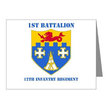 1B12IR - M01 - 02 - DUI - 1st Bn - 12th Infantry Regt with Text - Note Cards (Pk of 20)
