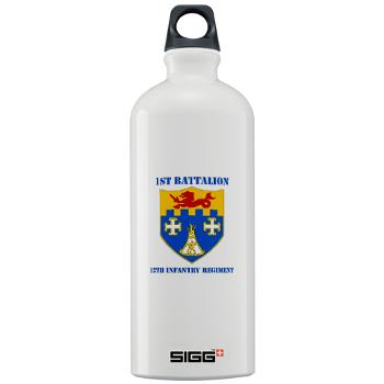 1B12IR - M01 - 03 - DUI - 1st Bn - 12th Infantry Regt with Text - Sigg Water Bottle 1.0L