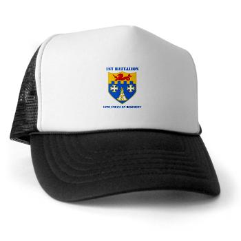 1B12IR - A01 - 02 - DUI - 1st Bn - 12th Infantry Regt with Text - Trucker Hat - Click Image to Close