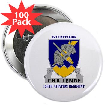 1B158AR - M01 - 01 - DUI - 1st Battalion,158th Aviation Regiment with Text - 2.25" Button (100 pack)