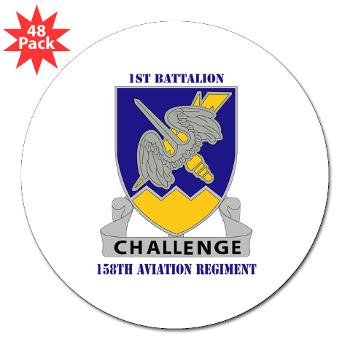 1B158AR - M01 - 01 - DUI - 1st Battalion,158th Aviation Regiment with Text - 3" Lapel Sticker (48 pk)