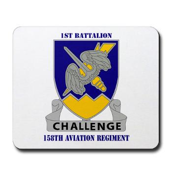 1B158AR - M01 - 03 - DUI - 1st Battalion,158th Aviation Regiment with Text - Mousepad