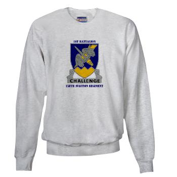 1B158AR - A01 - 03 - DUI - 1st Battalion,158th Aviation Regiment with Text - Sweatshirt - Click Image to Close