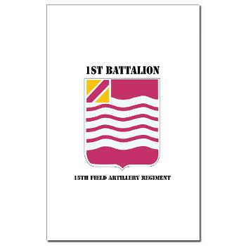 1B15FAR - M01 - 02 - DUI - 1st Bn - 15th FA Regt with Text - Mini Poster Print - Click Image to Close