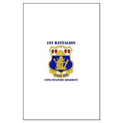 1B15IR - M01 - 02 - DUI - 1st Bn - 15th Infantry Regt with Text - Large Poster