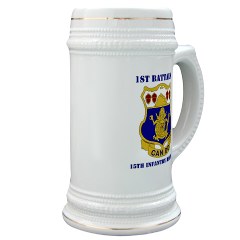 1B15IR - M01 - 03 - DUI - 1st Bn - 15th Infantry Regt with Text - Stein