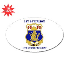 1B15IR - M01 - 01 - DUI - 1st Bn - 15th Infantry Regt with Text - Sticker (Oval 10 pk) - Click Image to Close