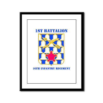 1B16IR - M01 - 02 - DUI - 1st Bn - 16th Infantry Regt with Text - Framed Panel Print - Click Image to Close