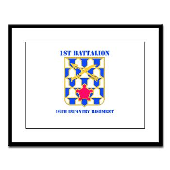 1B16IR - M01 - 02 - DUI - 1st Bn - 16th Infantry Regt with Text - Large Framed Print