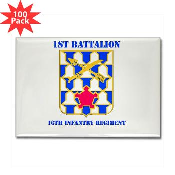 1B16IR - M01 - 01 - DUI - 1st Bn - 16th Infantry Regt with Text - Rectangle Magnet (100 pack) - Click Image to Close