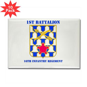 1B16IR - M01 - 01 - DUI - 1st Bn - 16th Infantry Regt with Text - Rectangle Magnet (10 pack)