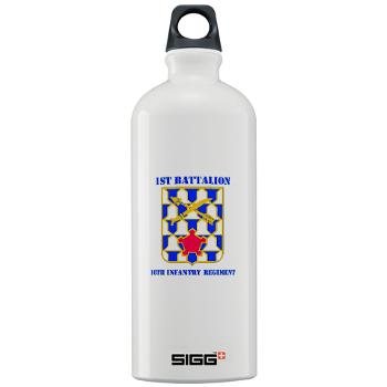 1B16IR - M01 - 03 - DUI - 1st Bn - 16th Infantry Regt with Text - Sigg Water Bottle 1.0L - Click Image to Close