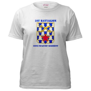 1B16IR - A01 - 04 - DUI - 1st Bn - 16th Infantry Regt with Text - Women's T-Shirt