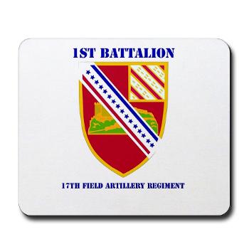 1B17FAR - M01 - 03 - DUI - 1st Bn - 17th FA Regt with Text - Mousepad