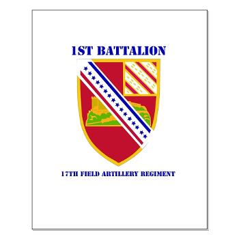 1B17FAR - M01 - 02 - DUI - 1st Bn - 17th FA Regt with Text - Small Poster